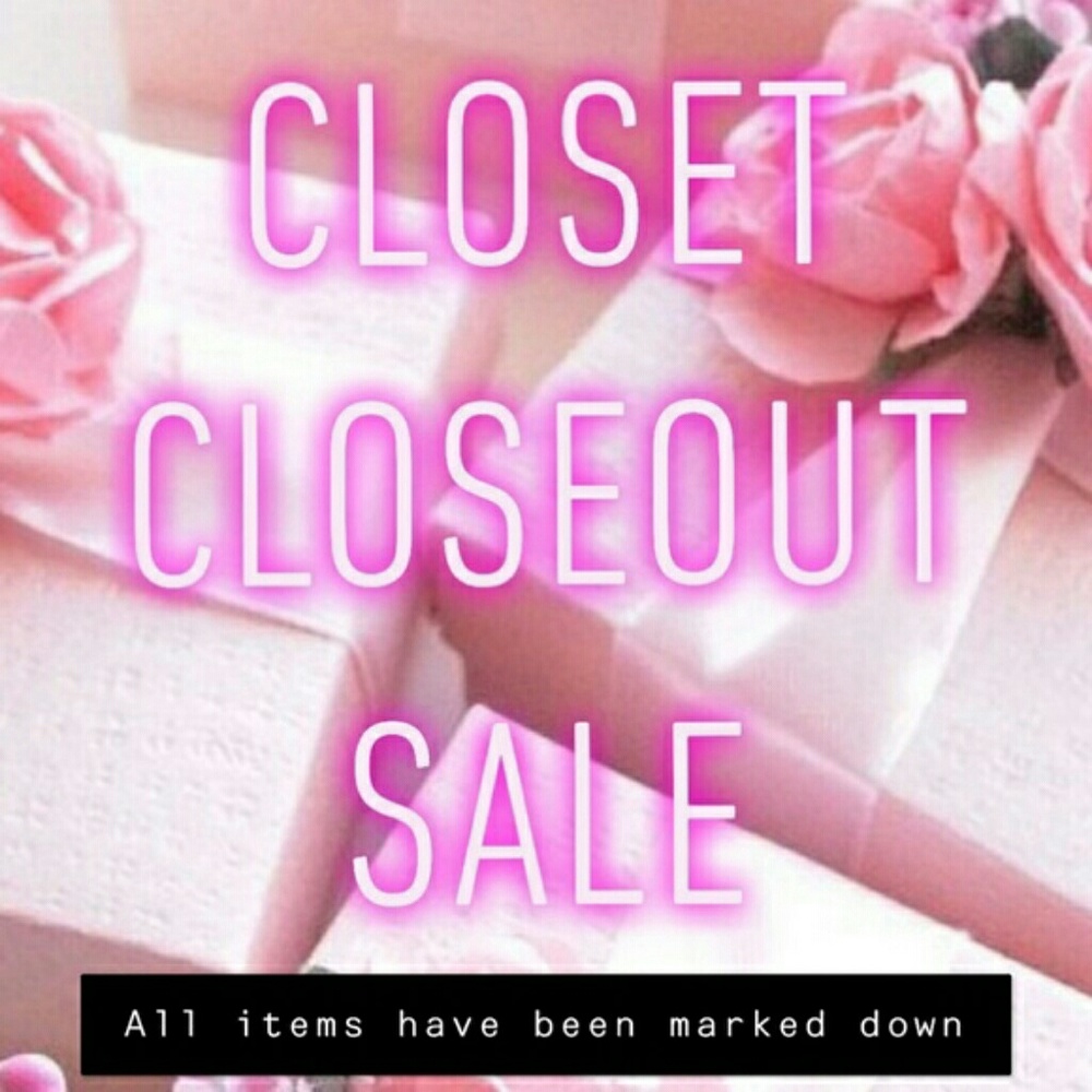 Closet closeout ! Ridiculously low prices